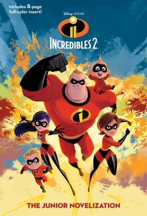 Incredibles 2: The Junior Novelization