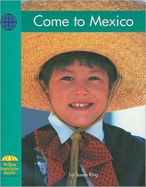 Come to Mexico