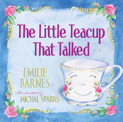 The Little Teacup That Talked