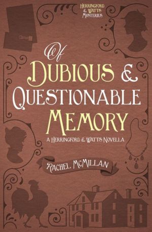 Of Dubious and Questionable Memory