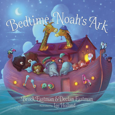 Bedtime on Noah's Ark