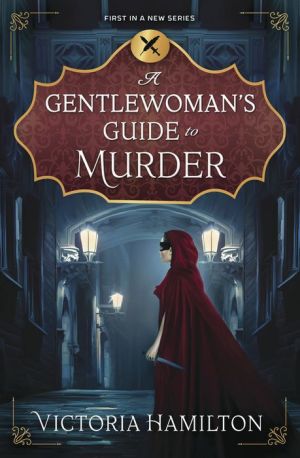 A Gentlewoman's Guide to Murder