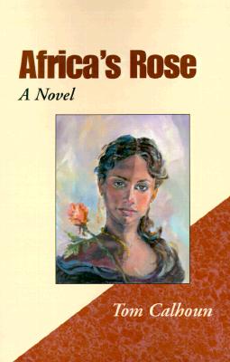 Africa's Rose