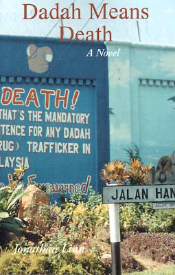 Dadah Means Death