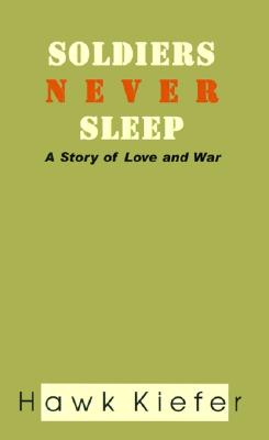 Soldiers Never Sleep