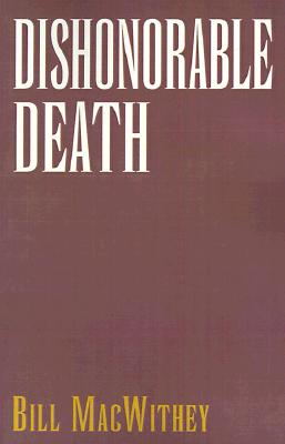 Dishonorable Death