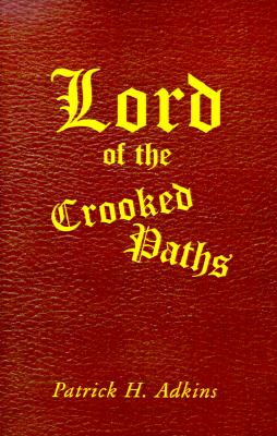 Lord of the Crooked Paths