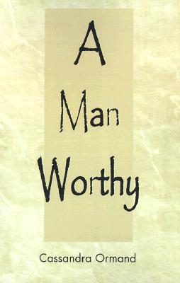 A Man Worthy