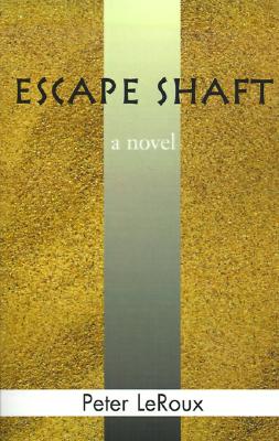 Escape Shaft