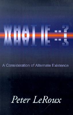 What If --?