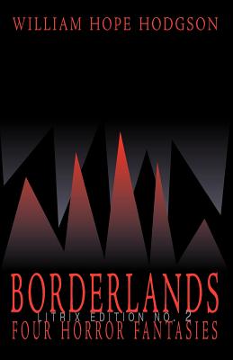 Borderlands: Four Horror Fantasies