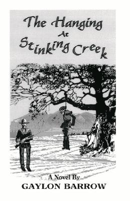 The Hanging at Stinking Creek