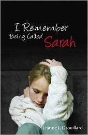 I Remember Being Called Sarah