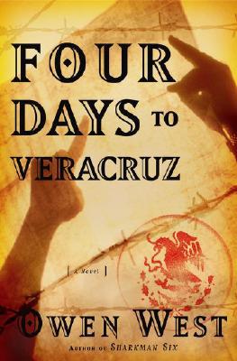 Four Days to Veracruz