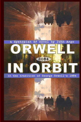 Orwell in Orbit 2084
