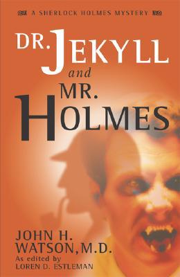 Dr. Jekyll and Mr. Holmes