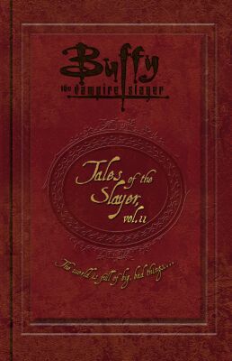 Tales of The Slayer Volume 2