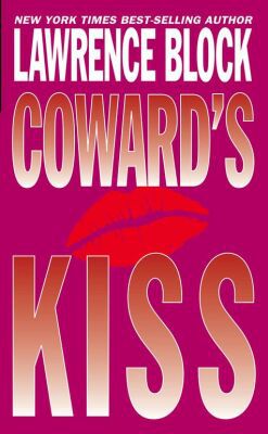 Coward's Kiss