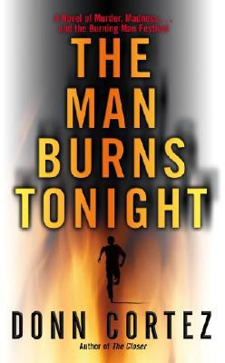 The Man Burns Tonight