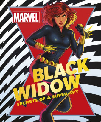 Marvel Black Widow: Secrets of a Super-spy