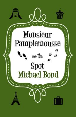 Monsieur Pamplemousse on the Spot