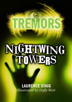 Nightwing Towers: Tremors