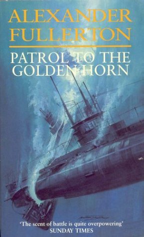 Patrol to the Golden Horn