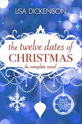 The Twelve Dates of Christmas