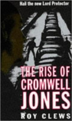The Rise of Cromwell Jones