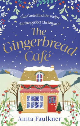 The Gingerbread Cafe