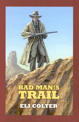 Bad Man's Trail