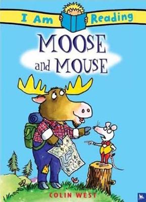 Moose and Mouse