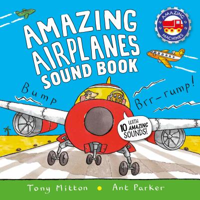 Amazing Airplanes Sound Book