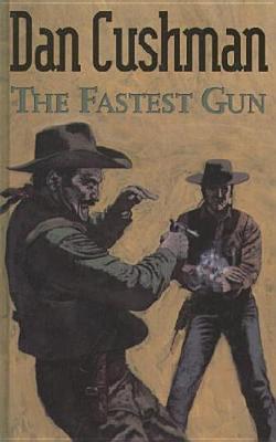 The Fastest Gun