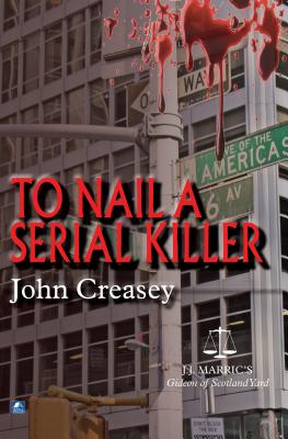 To Nail a Serial Killer