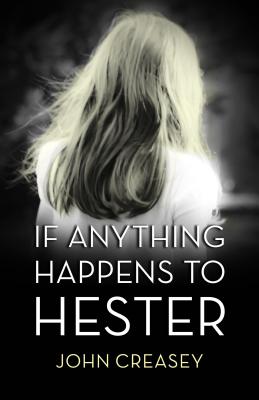 If Anything Happens to Hester