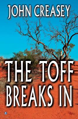 The Toff Breaks in