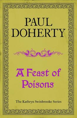 A Feast of Poisons