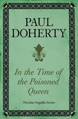 In Time of the Poisoned Queen