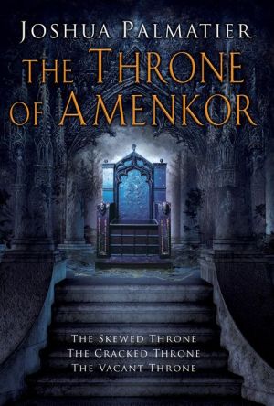 The Throne of Amnekor Trilogy