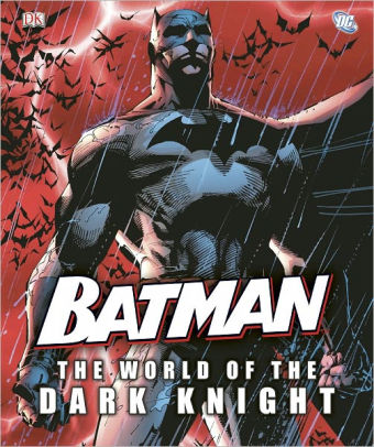 Batman: The World of the Dark Knight