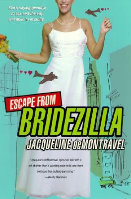 Escape From Bridezilla