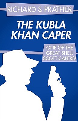 Kubla Khan Caper