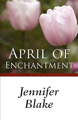April of Enchantment