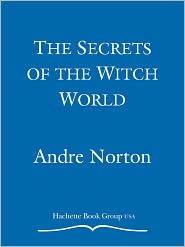 Secrets of the Witch World