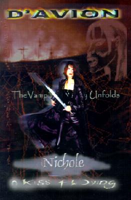 Nichole: A Kiss for the Dying