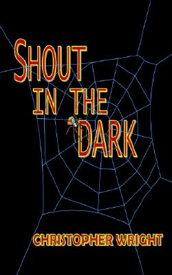 Shout in the Dark
