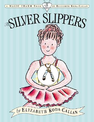 The Silver Slippers