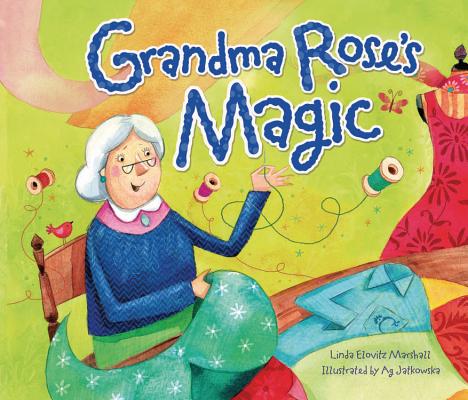 Grandma Rose's Magic
