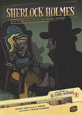 Sherlock Holmes and the Adventure at the Abbey Grange